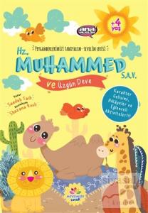 Hz. Muhammed (s.a.v) ve Üzgün Deve - Peygamberlerimizi Tanıyalım Sevelim Serisi 8