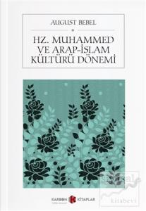 Hz. Muhammed ve Arap-İslam Kültürü Dönemi