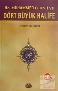 Hz. Muhammed ve Dört Büyük Halife