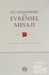 Hz. Muhammed ve Evrensel Mesajı