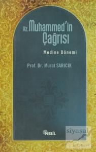 Hz. Muhammed'in Çağrısı Mekke Dönemi (Mavi Kapak)