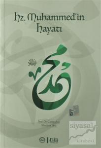 Hz. Muhammed'in Hayatı