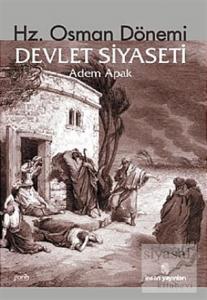 Hz. Osman Dönemi Devlet Siyaseti