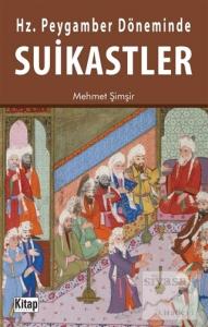 Hz. Peygamber Döneminde Suikastler