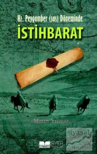 Hz. Peygamber (sas) Döneminde İstihbarat