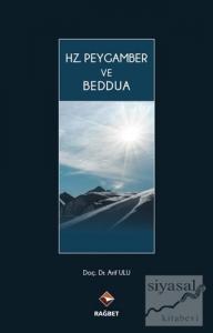 Hz. Peygamber ve Beddua (Ciltli)