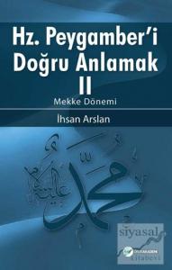 Hz. Peygamberi Doğru Anlamak - 2