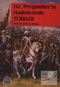 Hz. Peygamber'in Hadislerinde Türkler (Ciltli)