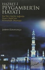 Hz. Peygamber'in Hayatı