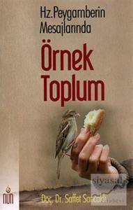 Hz. Peygamberin Mesajlarında Örnek Toplum