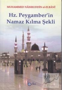 Hz. Peygamber'in Namaz Kılma Şekli (1. Hamur)