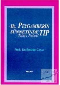 Hz. Peygamberin Sünnetinde Tıp Tıbb-ı Nebevi