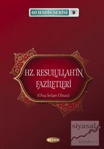 Hz. Resulullah'ın Faziletleri