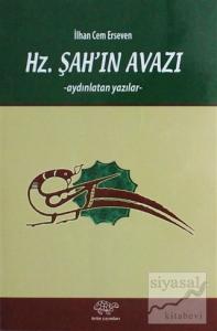 Hz. Şah'ın Avazı