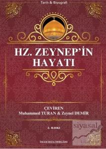 Hz. Zeynep'in Hayatı