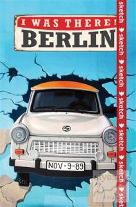 I Was There! Berlin - Özel Tasarım Defter