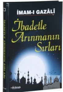 İbadetle Arınmanın Sırları (Ciltli)
