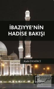 İbazıyye'nin Hadise Bakışı