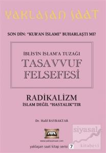 İblis'in İslam'a Tuzağı Tasavvuf Felsefesi - Yaklaşan Saat 7