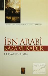 İbn Arabi - Kaza ve Kader