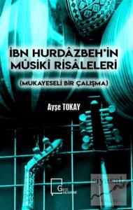 İbn Hurdazbeh'in Musiki Risaleleri