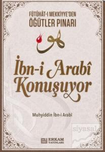 İbn-i Arabi Konuşuyor