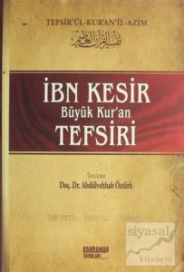 İbn Kesir Büyük Kur'an Tefsiri Cilt: 9 (Ciltli)