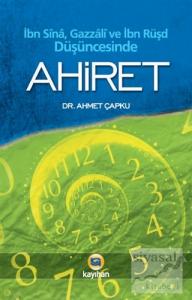 İbn Sina, Gazzali ve İbn Rüşd Düşüncesinde Ahiret