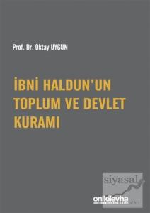 İbni Haldun'un Toplum ve Devlet Kuramı