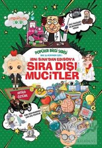 İbni Sina'dan Edison'a Sıra Dışı Mucitler - Popüler Bilgi Serisi
