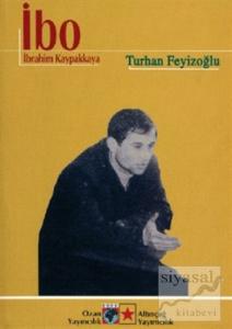 İbo / İbrahim Kaypakkaya