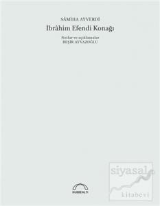 İbrahim Efendi Konağı (50. Yıl Özel Baskı) İbrahim Efendi Konağı (50. Yıl Özel Baskı)