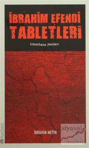 İbrahim Efendi Tabletleri - Tımarhane Yazıları