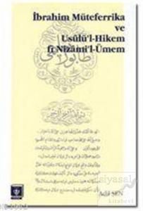 İbrahim Müteferrika ve Usülü'l Hikem fi Nizam'i-Ümmen
