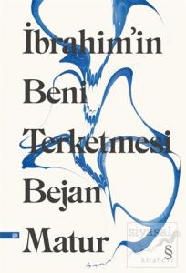 İbrahim'in Beni Terketmesi