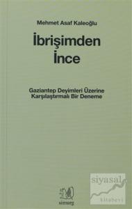 İbrişimden İnce