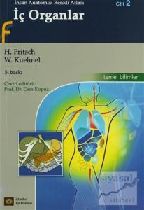 İç Organlar - İnsan Anatomisi Renkli Atlası Cilt : 2