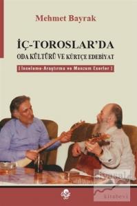 İç - Toroslar'da Oda Kültürü ve Kürtçe Edebiyat