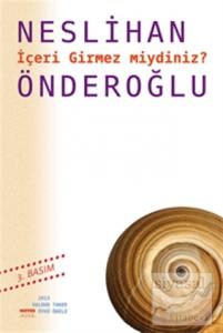 İçeri Girmez miydiniz?