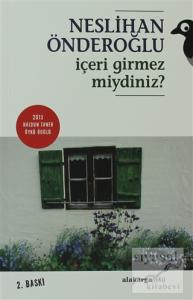 İçeri Girmez miydiniz?