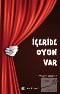 İçeride Oyun Var