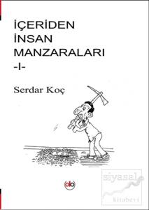 İçeriden İnsan Manzaraları - 1