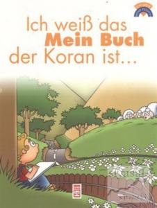 Ich Weib das Mein Buch der Koran ist