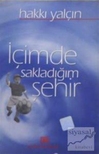 İçimde Sakladığım Şehir