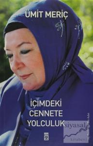 İçimdeki Cennete Yolculuk