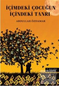 İçimdeki Çocuğun İçindeki Tanrı