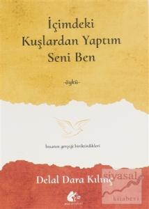 İçimdeki Kuşlardan Yaptım Seni Ben