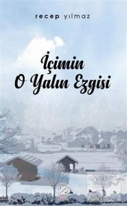 İçimin O Yalın Ezgisi