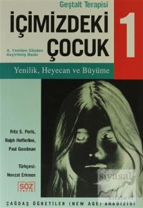 İçimizdeki Çoçuk 1: Geştalt Terapisi İçimizdeki Çoçuk 1: Geştalt Terapisi