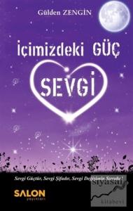 İçimizdeki Güç Sevgi